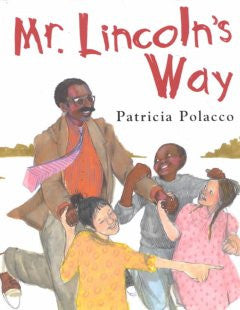 Mr. Lincoln's Way