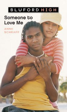 Someone to Love Me - Bluford High 4 (Scholastic)