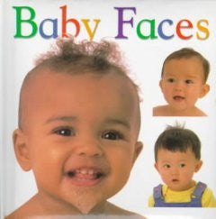 Baby Faces DK Publishing