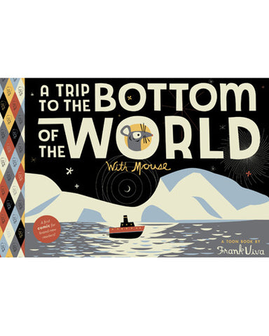 A Trip to the Bottom of the World With Mouse